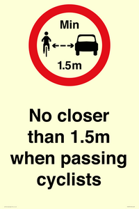 No closer than 1.5m when passing cyclists